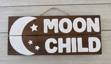 moon child wooden sign