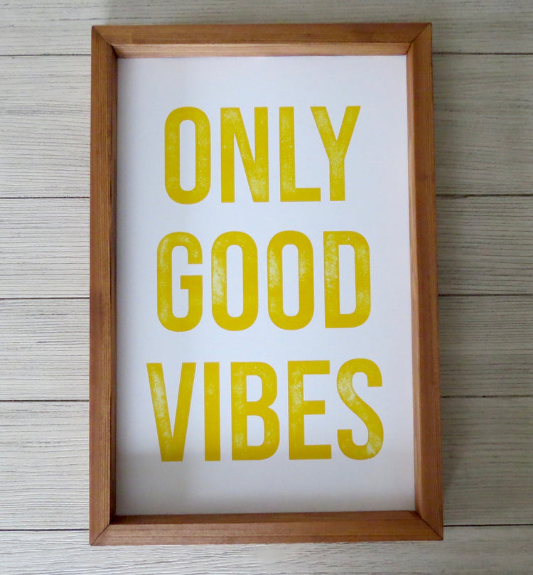 only good vibes sign